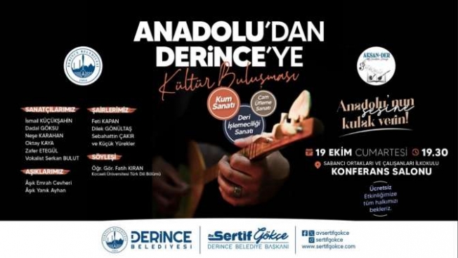 Anadoludan Derinceye kültür buluşması