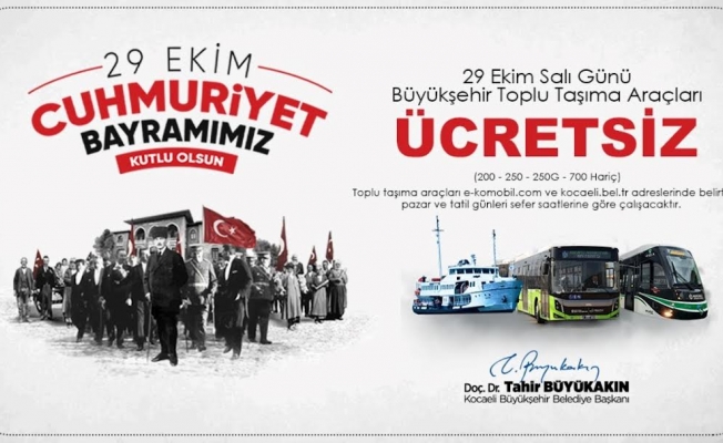 Büyükşehir'den 29 Ekim'de ücretsiz ulaşım