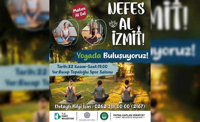 Nefes Al İzmit” yoga etkinlikleri devam ediyor