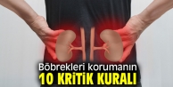 Böbrekleri korumanın 10 yolu